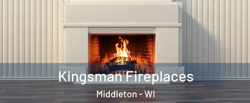  Kingsman Fireplaces Middleton - WI