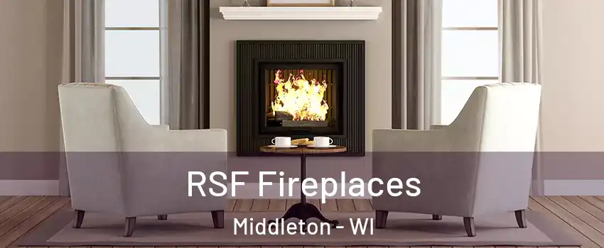 RSF Fireplaces Middleton - WI