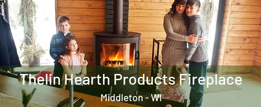  Thelin Hearth Products Fireplace Middleton - WI